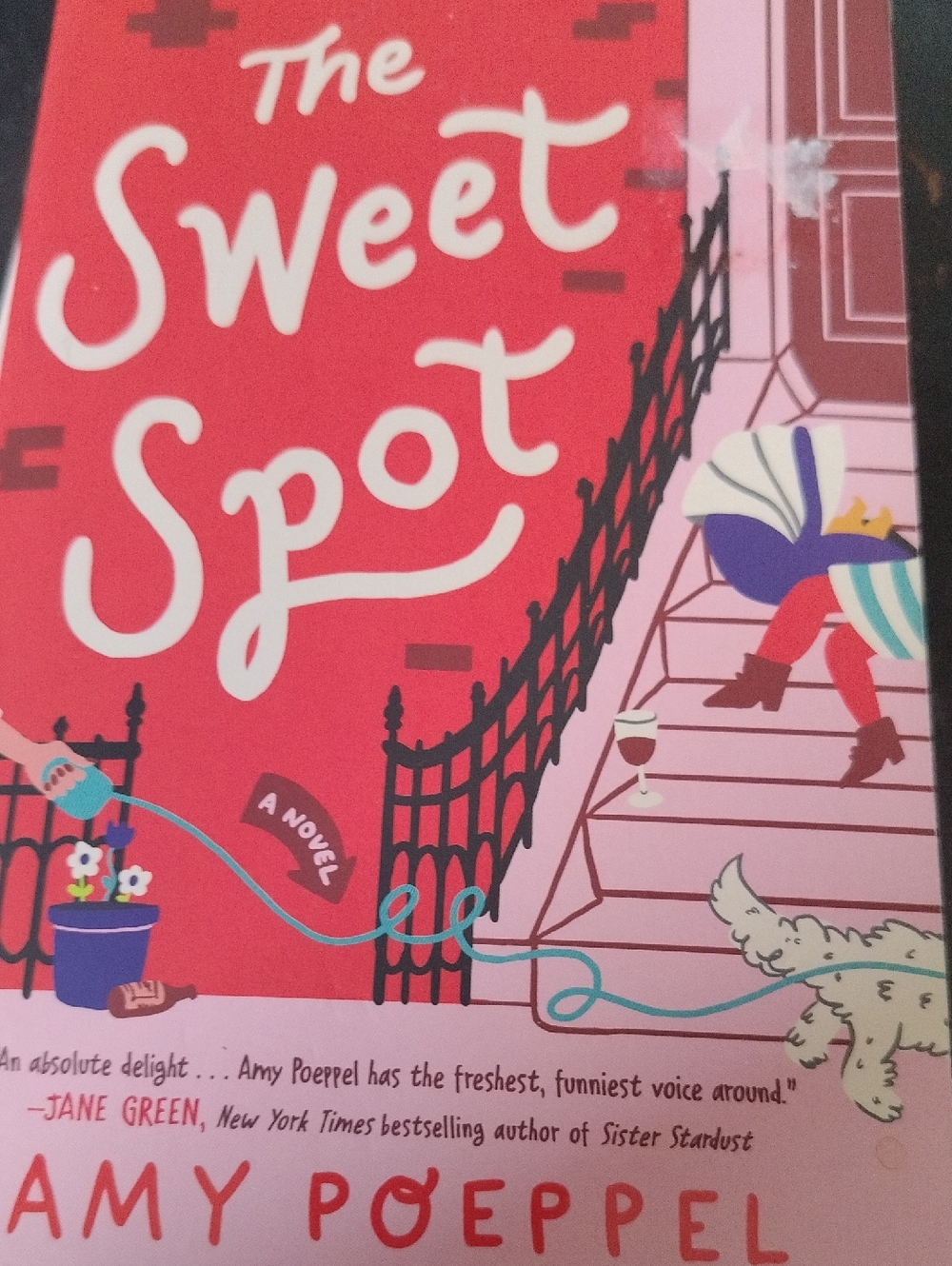 The Sweet Spot By Amy Poeppel